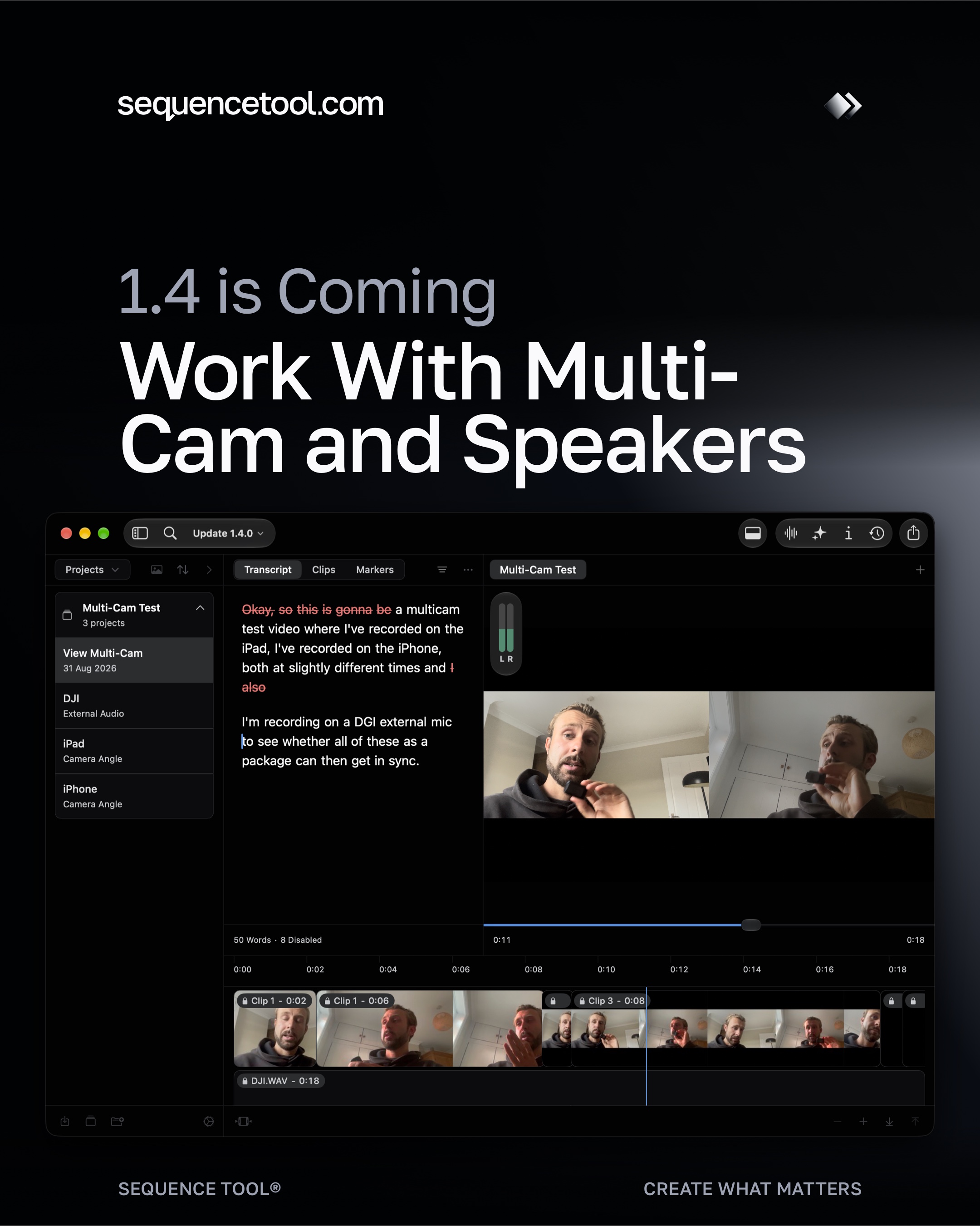 A massive upgrade is coming to Sequence. Version 1.4 brings multi-camera projects and local, encrypted speaker detect…