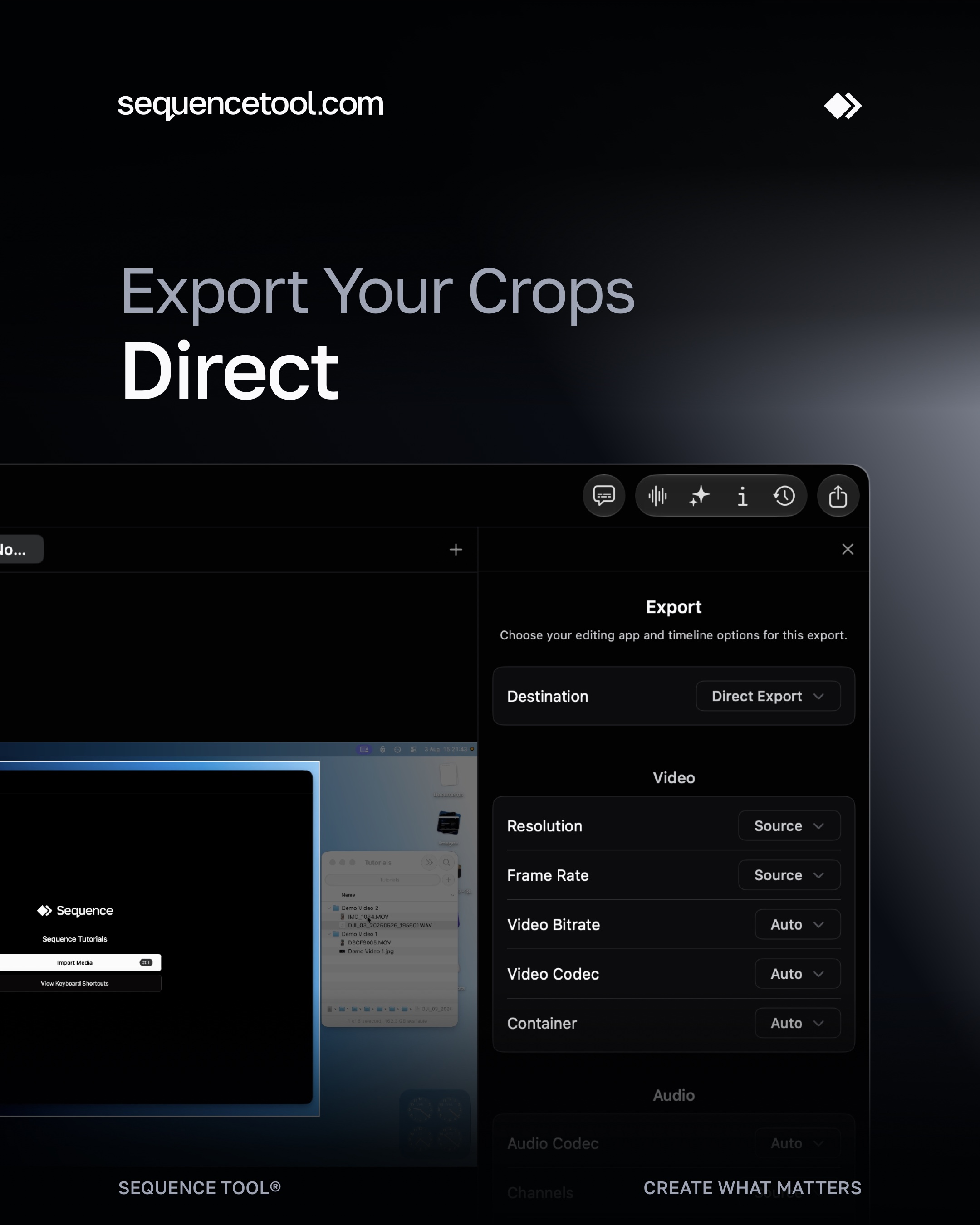 For quick cuts and crops, export directly from Sequence.